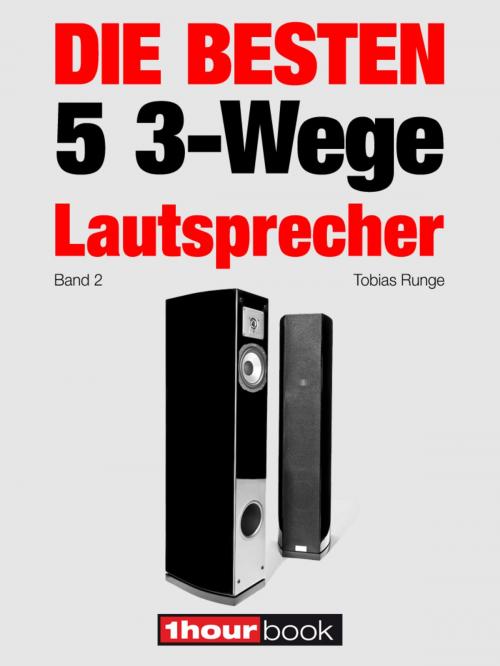 Cover of the book Die besten 5 3-Wege-Lautsprecher (Band 2) by Tobias Runge, Christian Gather, Roman Maier, Jochen Schmitt, Michael Voigt, Michael E. Brieden Verlag
