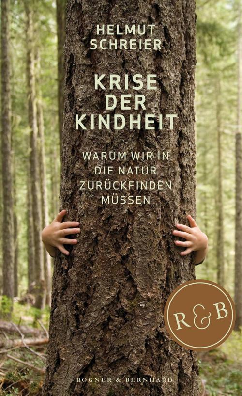 Cover of the book Krise der Kindheit by Helmut Schreier, Rogner&Bernhard