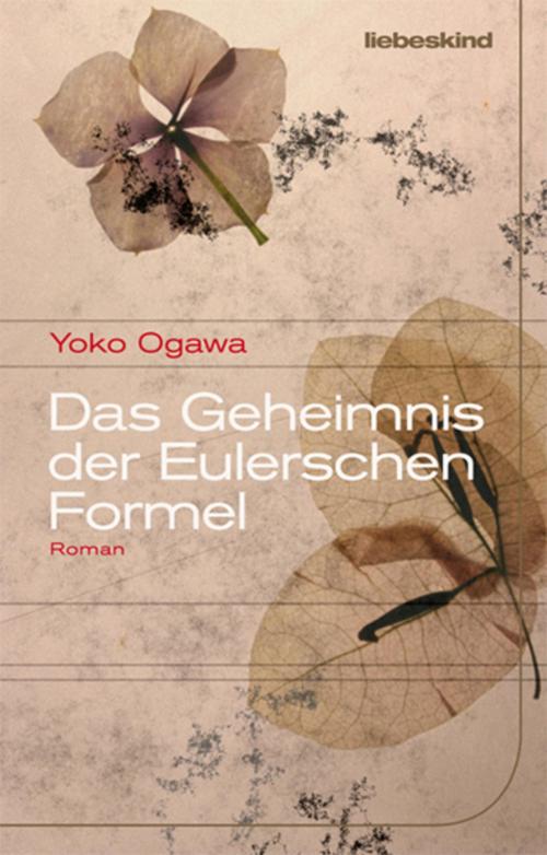 Cover of the book Das Geheimnis der Eulerschen Formel by Yoko Ogawa, Verlagsbuchhandlung Liebeskind