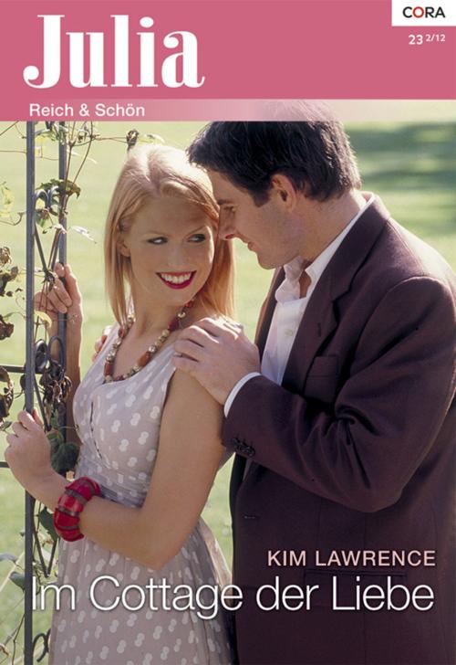 Cover of the book Im Cottage der Liebe by Kim Lawrence, CORA Verlag