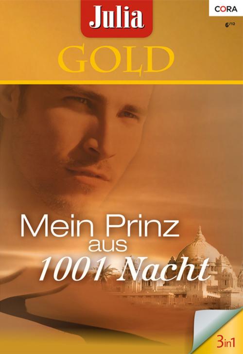 Cover of the book Julia Gold Band 47 by Debbi Rawlins, Carol Grace, CORA Verlag