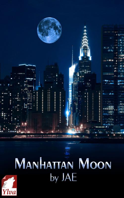 Cover of the book Manhattan Moon by Jae, Ylva Publishing
