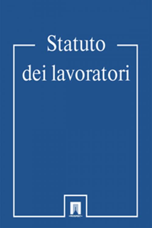Cover of the book Statuto dei lavoratori by Italia, Contentmedia Group ltd