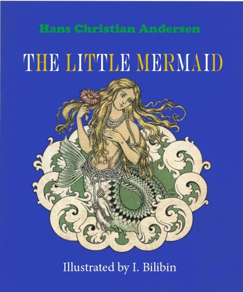 Cover of the book The Little Mermaid by Hans Christian Andersen, Contentmedia Group ltd