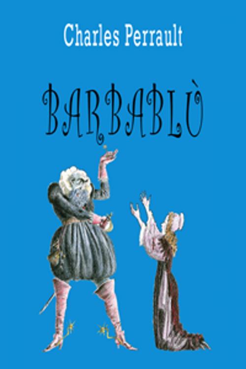 Cover of the book Barbablù by Charles Perrault, Contentmedia Group ltd