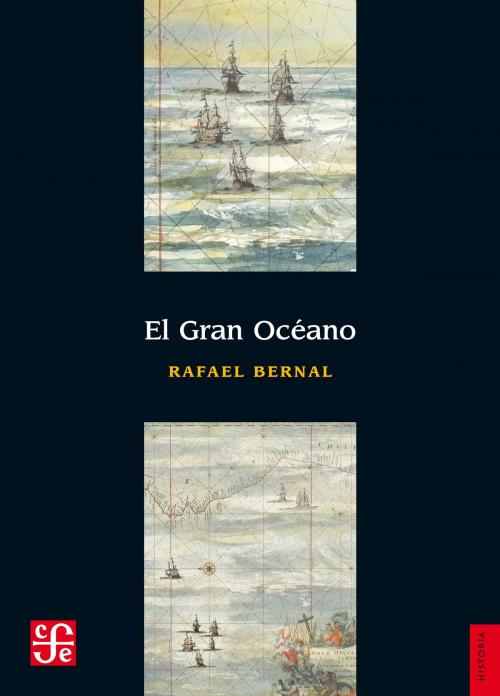 Cover of the book El Gran Oceáno by Rafael Bernal, Fondo de Cultura Económica