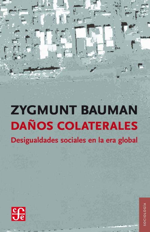 Cover of the book Daños colaterales by Zygmunt Bauman, Fondo de Cultura Económica