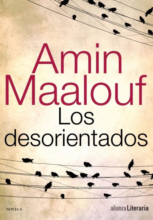 Cover of the book Los desorientados by Amin Maalouf, Alianza Editorial