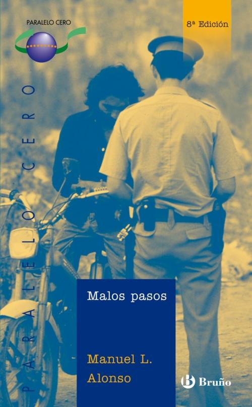Cover of the book Malos pasos (ebook) by Manuel L. Alonso, Editorial Bruño