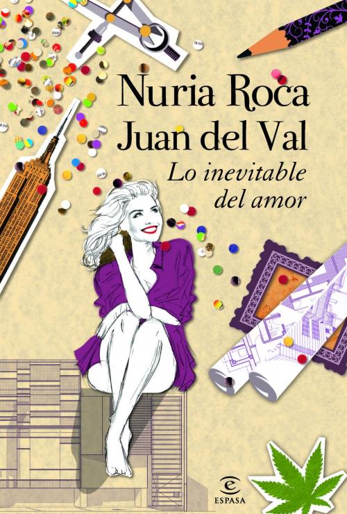 Cover of the book Lo inevitable del amor by Nuria Roca, Juan del Val, Grupo Planeta