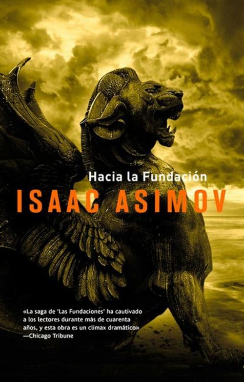 Cover of the book Hacia la Fundación by Isaac Asimov, La factoría de ideas