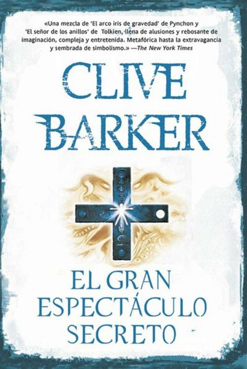 Cover of the book El gran espectáculo secreto by Clive Barker, La factoría de ideas
