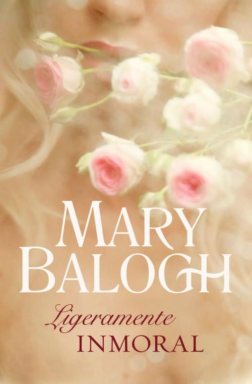 Cover of the book Ligeramente inmoral (Bedwyn 5) by Mary Balogh, Penguin Random House Grupo Editorial España