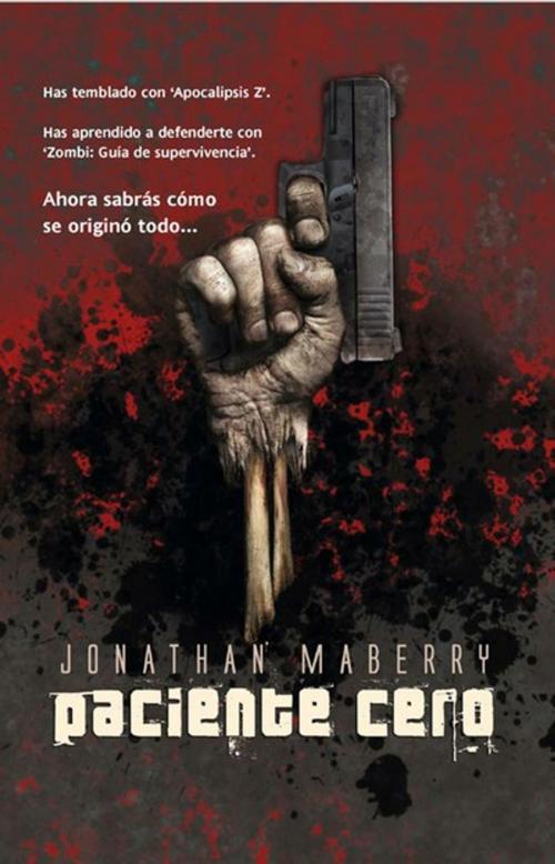 Cover of the book Paciente cero by Jonathan Maberry, La factoría de ideas