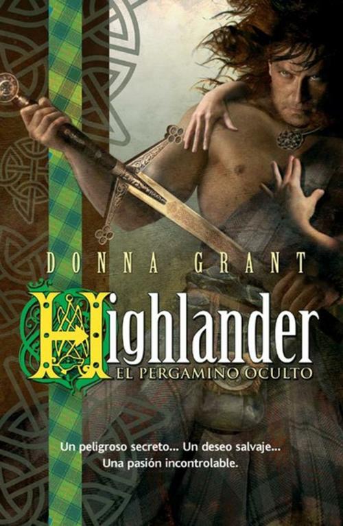 Cover of the book Highlander: el pergamino oculto by Donna Grant, La factoría de ideas