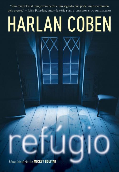 Cover of the book Refúgio by Harlan Coben, Arqueiro