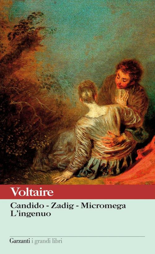 Cover of the book Candido - Zadig - Micromega - L'ingenuo by Voltaire, Garzanti classici