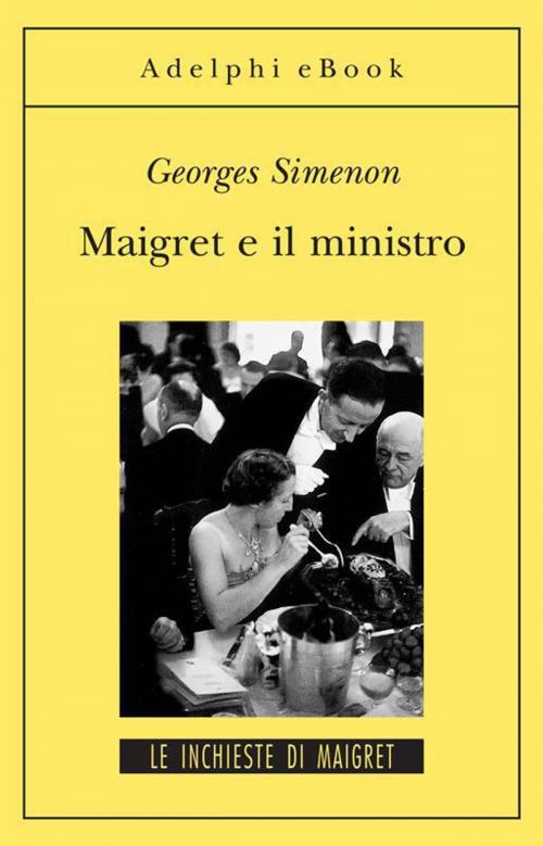 Cover of the book Maigret e il ministro by Georges Simenon, Adelphi