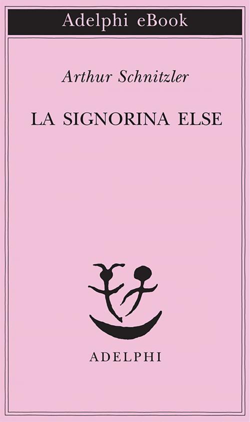 Cover of the book La signorina Else by Arthur Schnitzler, Adelphi