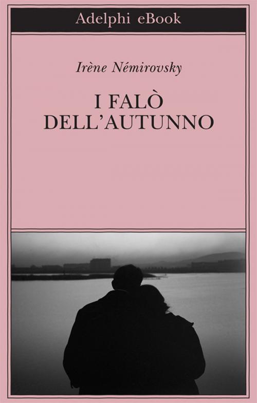 Cover of the book I falò dell'autunno by Irène Némirovsky, Adelphi