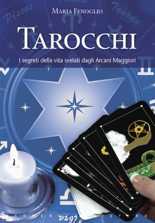 Cover of the book Tarocchi by Maria Fenoglio, Key Book
