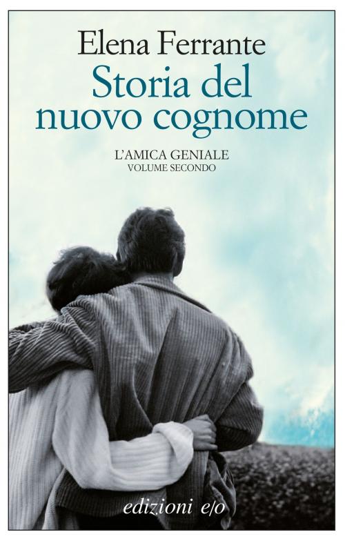 Cover of the book Storia del nuovo cognome by Elena Ferrante, Edizioni e/o