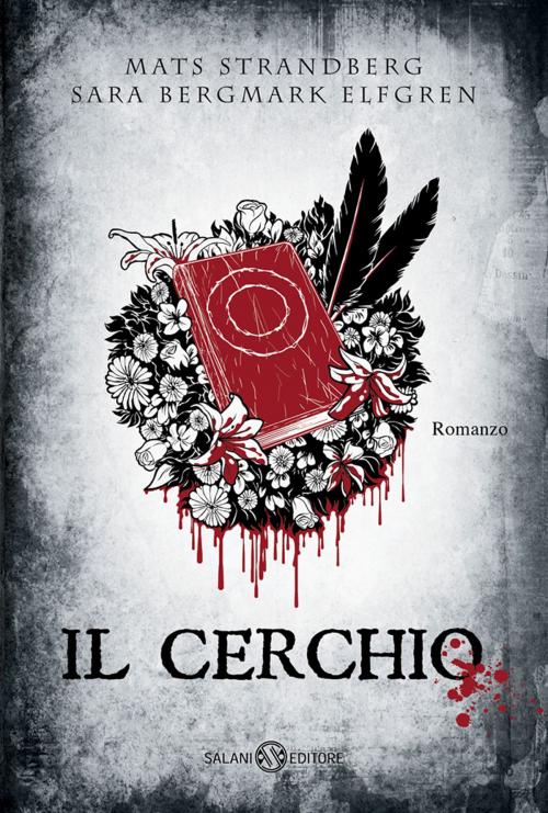 Cover of the book Il cerchio by Mats Strandberg, Sara B. Elfgren, Salani Editore