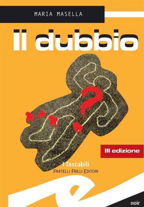 Cover of the book Il dubbio by Maria Masella, Fratelli Frilli Editori