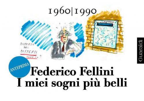 Cover of the book I miei sogni più belli by Federico Fellini, Guaraldi