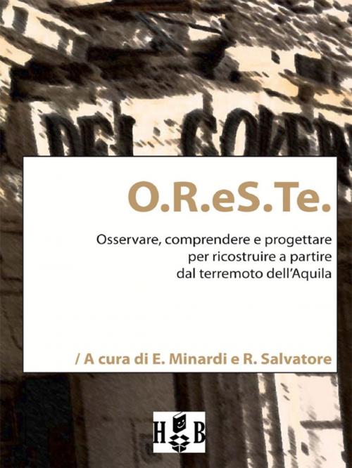 Cover of the book O.R.eS.Te. by Rita Salvatore, Everardo Minardi, Homeless Book