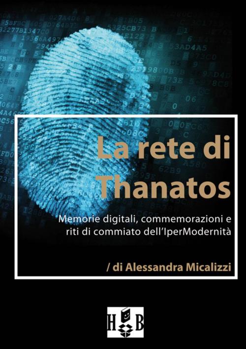 Cover of the book La rete di Thanatos by Alessandra Micalizzi, Homeless Book