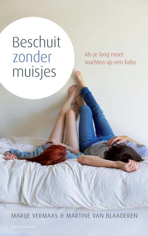 Cover of the book Beschuit zonder muisjes by Marije Vermaas, Martine van Blaaderen, VBK Media