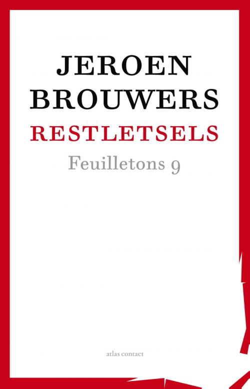 Cover of the book Restletsels by Jeroen Brouwers, Atlas Contact, Uitgeverij