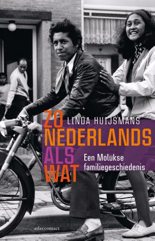Cover of the book Zo Nederlands als wat by Linda Huijsmans, Atlas Contact, Uitgeverij