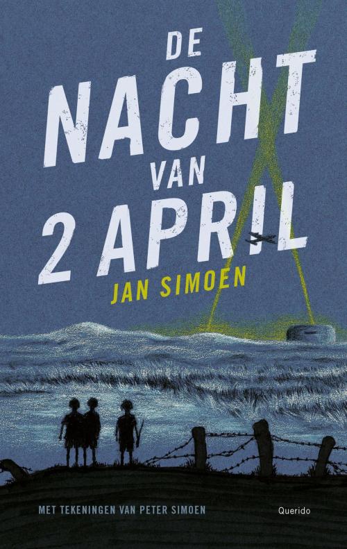 Cover of the book De nacht van 2 april by Jan Simoen, Singel Uitgeverijen