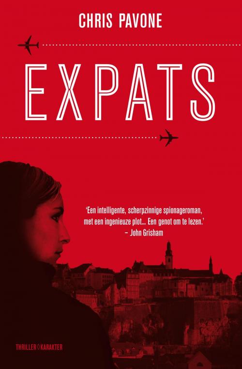 Cover of the book Expats by Chris Pavone, Karakter Uitgevers BV