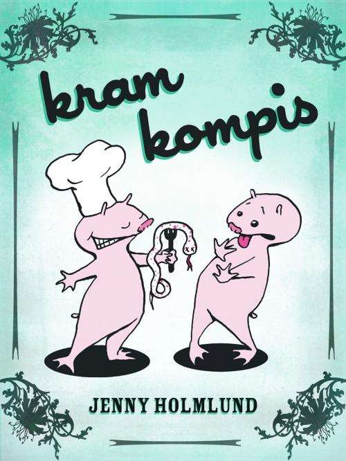 Cover of the book Kram Kompis by Jenny Holmlund, Turtle Bite Books