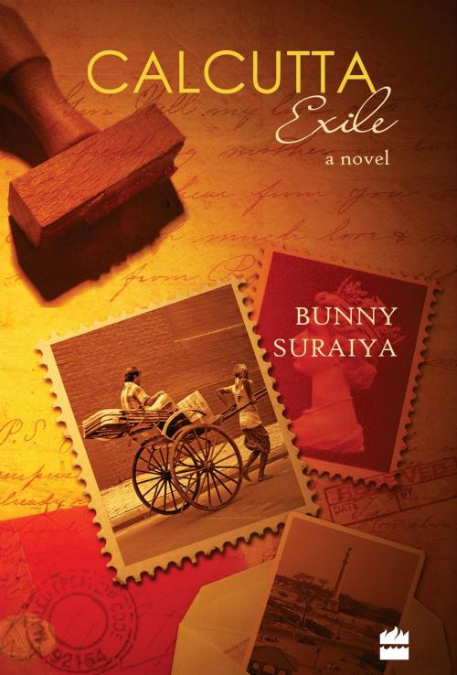 Cover of the book Calcutta Exile by Bunny Suraiya, HarperCollins Publishers India