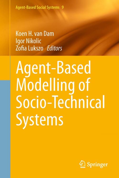 Cover of the book Agent-Based Modelling of Socio-Technical Systems by , Springer Netherlands