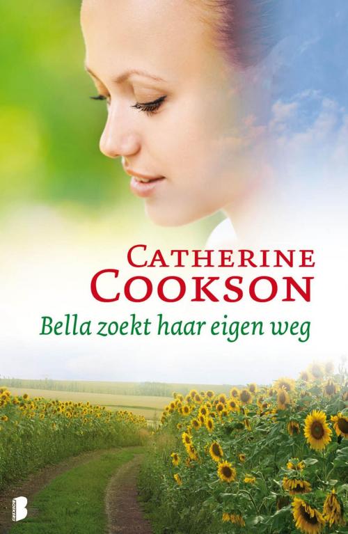 Cover of the book Bella zoekt haar eigen weg by Catherine Cookson, Meulenhoff Boekerij B.V.
