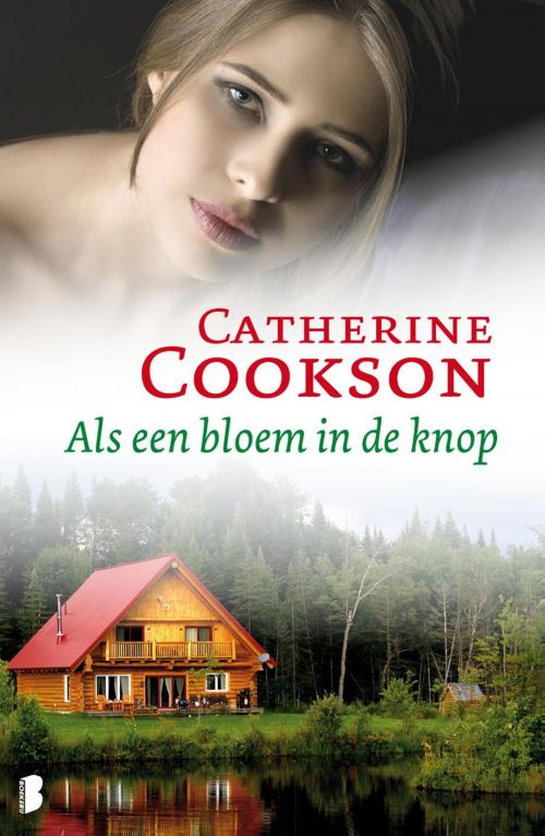Cover of the book Als een bloem in de knop by Catherine Cookson, Meulenhoff Boekerij B.V.