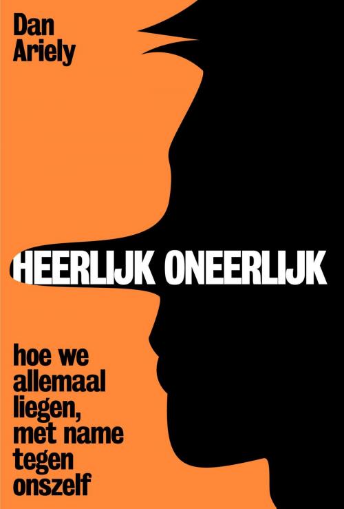 Cover of the book Heerlijk oneerlijk by Dan Ariely, Maven Publishing