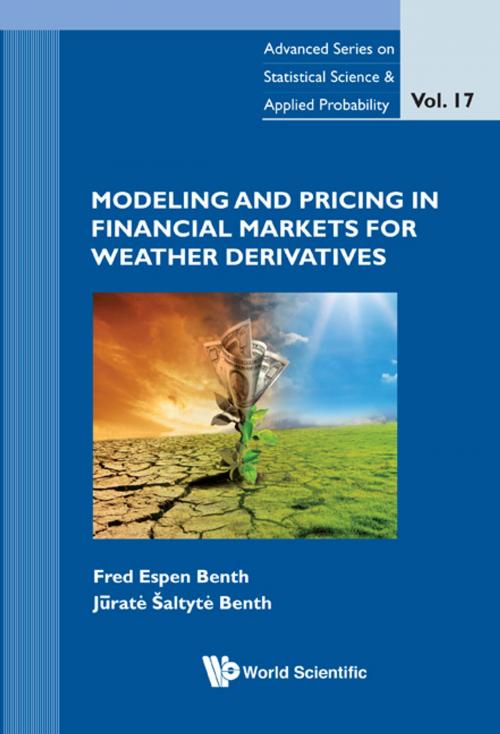 Cover of the book Modeling and Pricing in Financial Markets for Weather Derivatives by Fred Espen Benth, Jūratė Šaltytė Benth, World Scientific Publishing Company