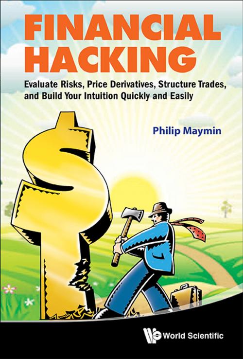 Cover of the book Financial Hacking by Philip Maymin, World Scientific Publishing Company
