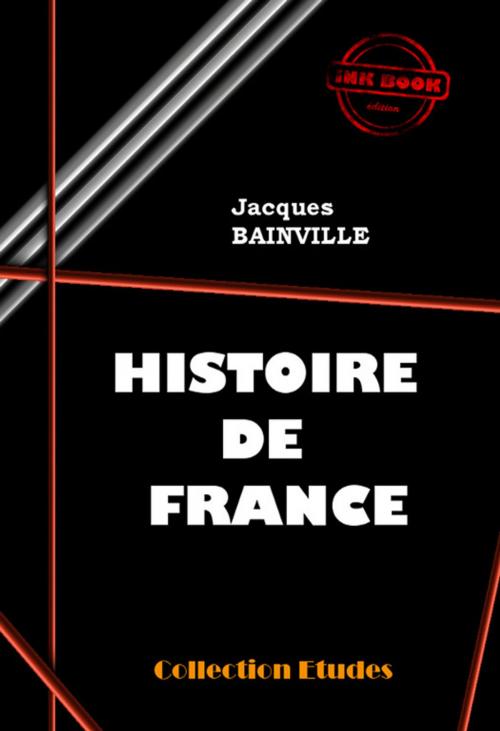 Cover of the book Histoire de France by Jacques Bainville, Ink book