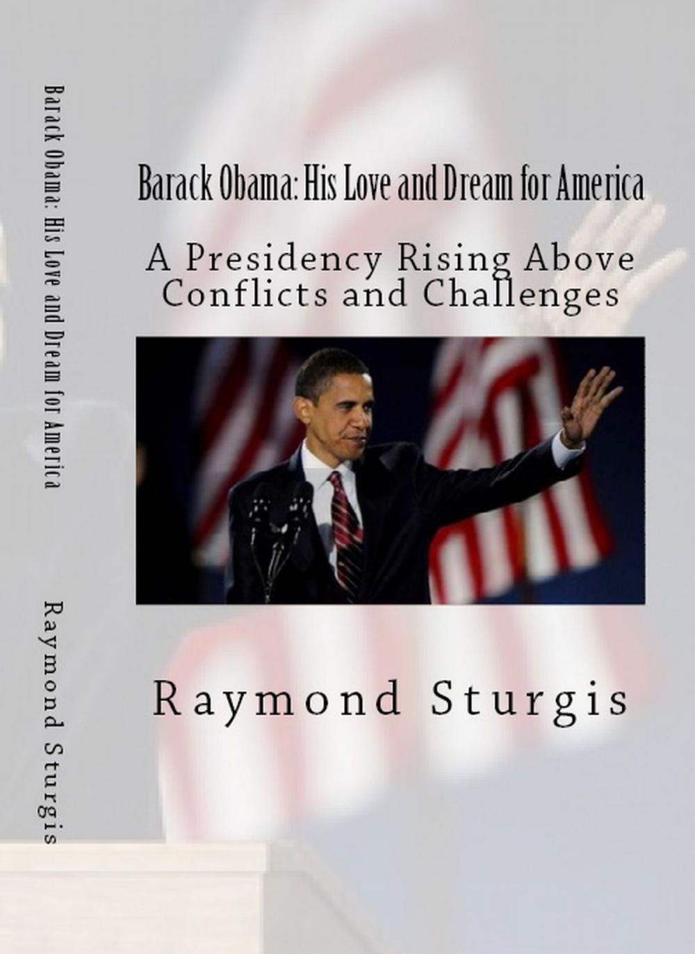 Big bigCover of Barack Obama: His Love and Dream for America