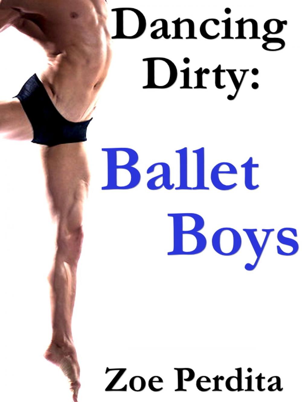 Big bigCover of Dancing Dirty: Ballet Boys