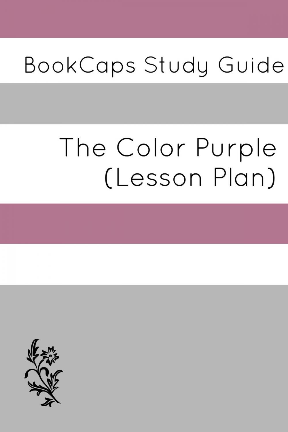 Big bigCover of The Color Purple: Teacher Lesson Plans