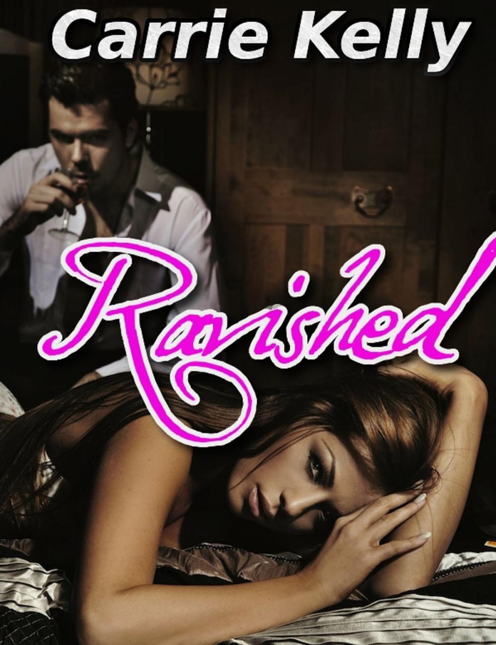 Big bigCover of Ravished: Bound by the Billionaire Part 2