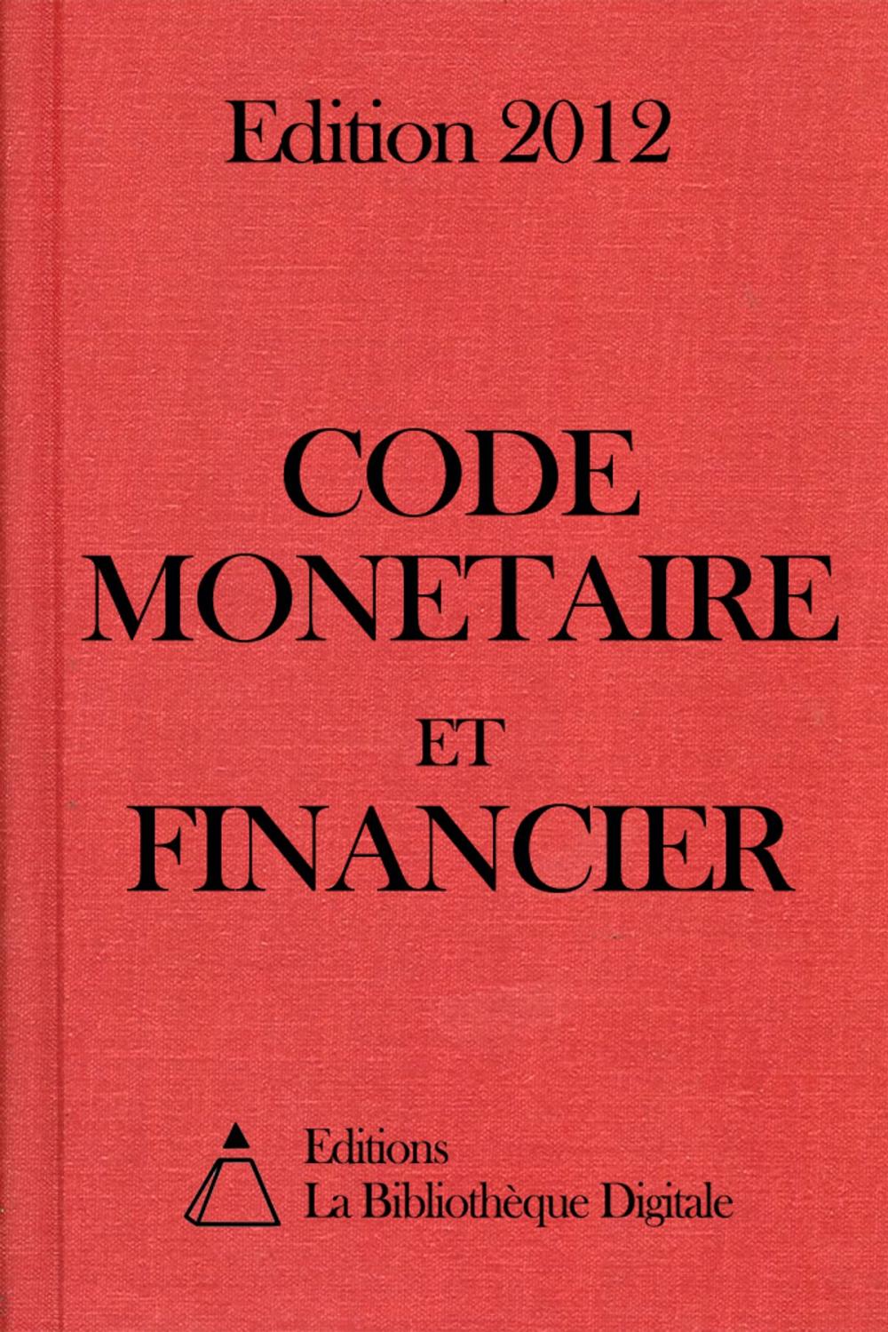 Big bigCover of Code monétaire et financier (France) - Edition 2012